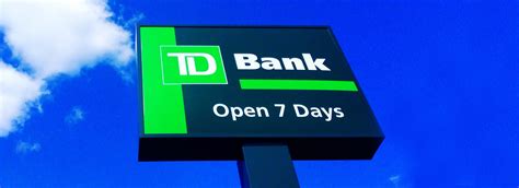 Save at all ages Monthly maintenance fee waived if you're 18 or under, or 62 or. . Td bank open